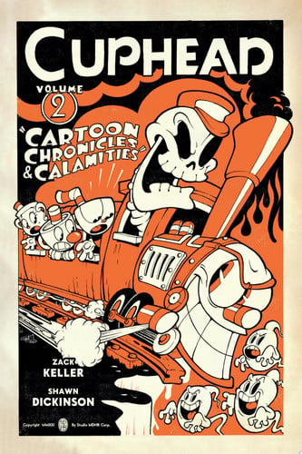 Cuphead. Vol. 2. Cartoon, chronicles & calamities