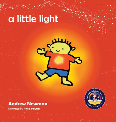 A Little Light Connecting Children with Their Inner Light So They Can Shine