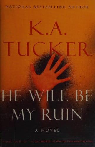 He will be my ruin: a novel