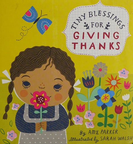 Tiny Blessings: For Giving Thanks