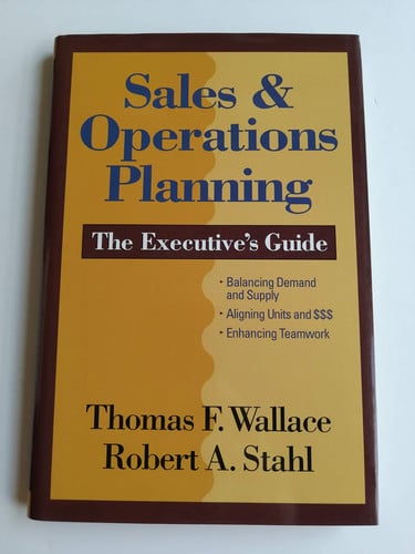 Sales & Operations Planning The Executive's Guide