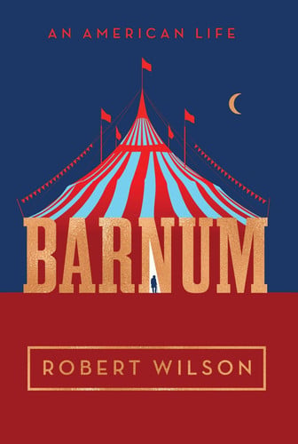 Barnum: an American life