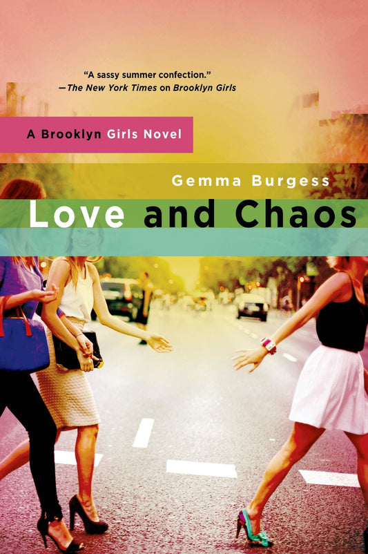 Love and Chaos: A Brooklyn Girls Novel (Brooklyn Girls, 2) - 204