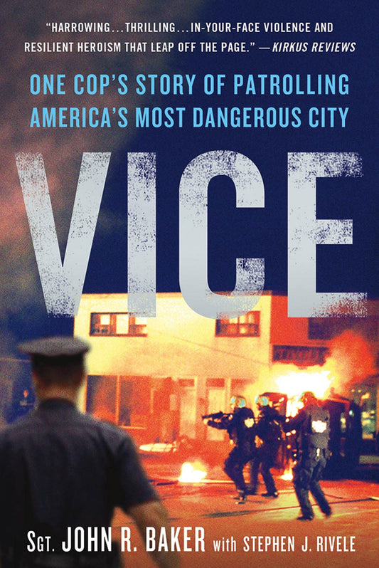 Vice: One Cop's Story of Patrolling America's Most Dangerous City - 4940
