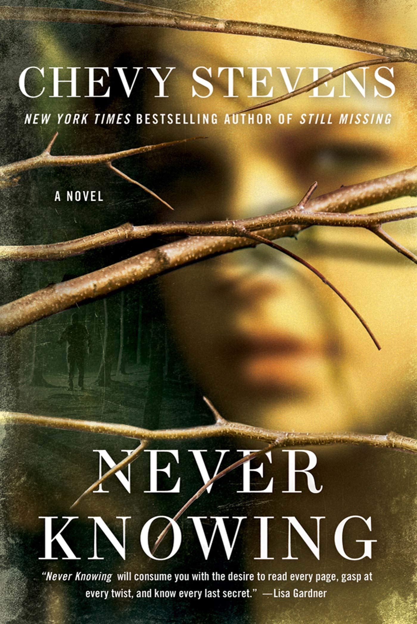 Never Knowing: A Novel - 7878