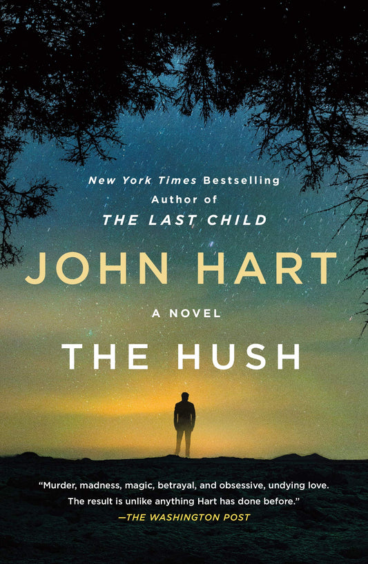 The Hush: A Novel - 47