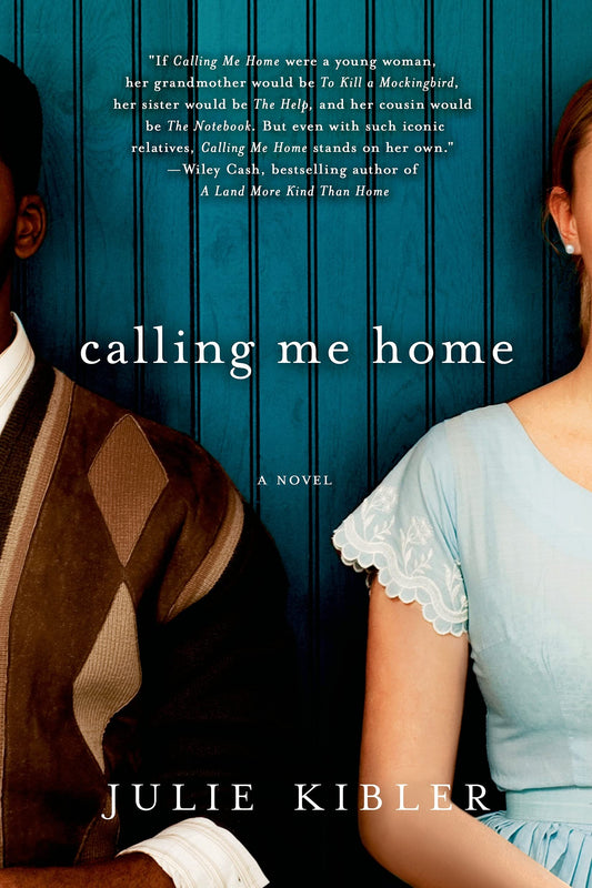 Calling Me Home: A Novel - 2971