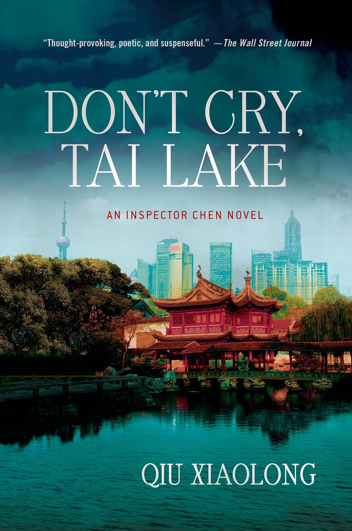 Don't Cry, Tai Lake: An Inspector Chen Novel (Inspector Chen Cao, 7)