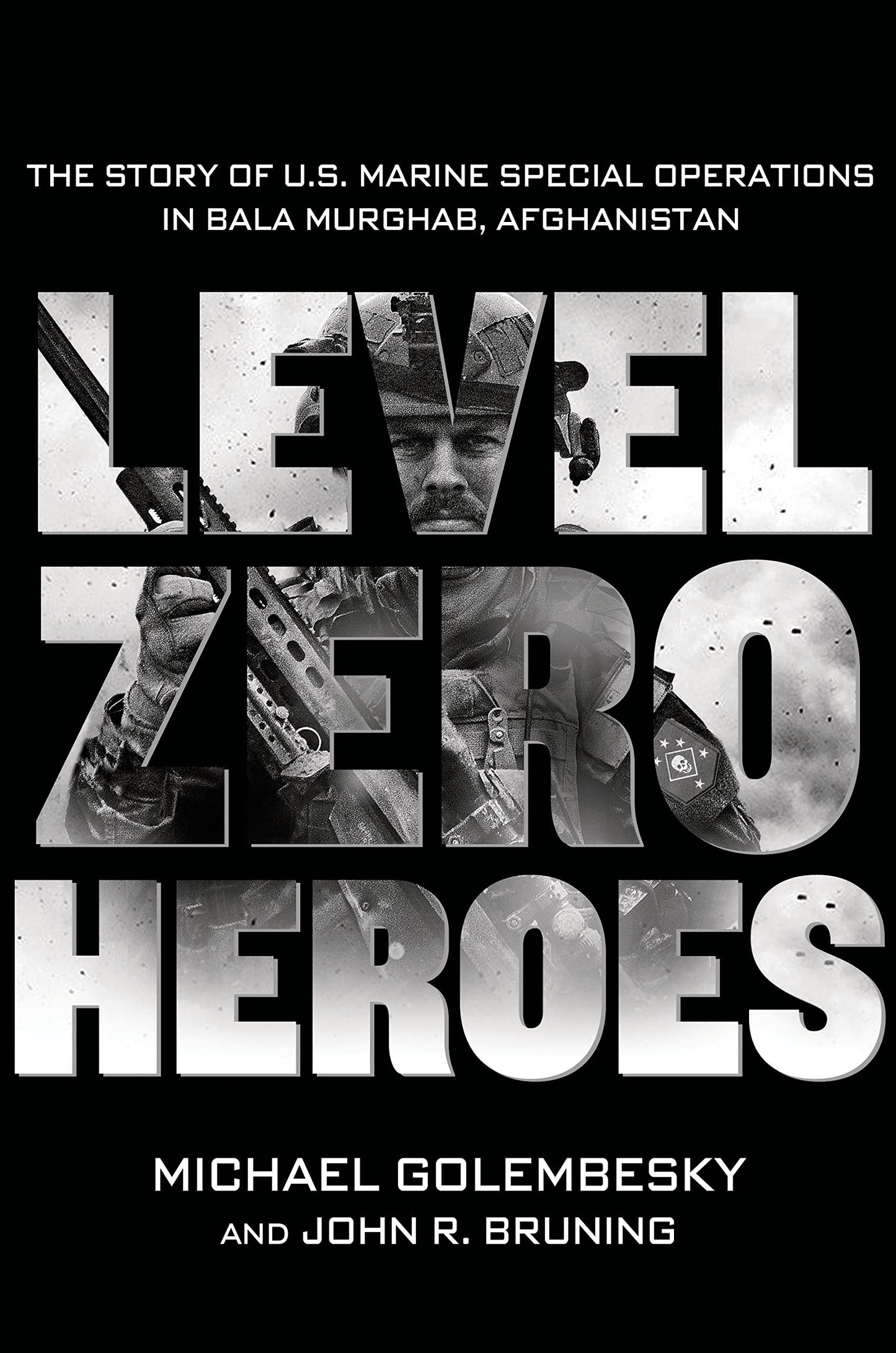 LEVEL ZERO HEROES: THE STORY OF