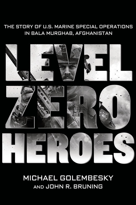 LEVEL ZERO HEROES: THE STORY OF