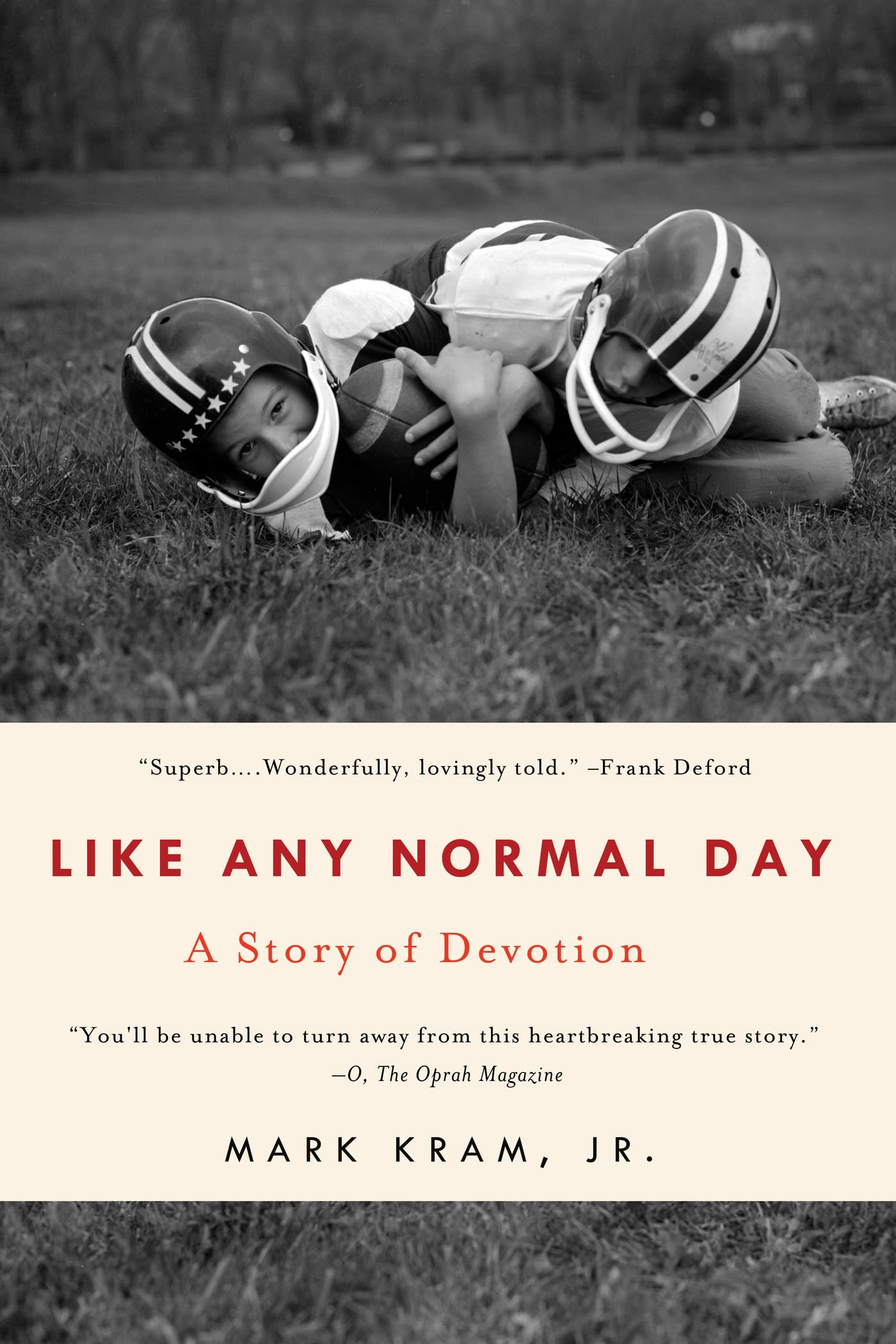 Like Any Normal Day: A Story of Devotion