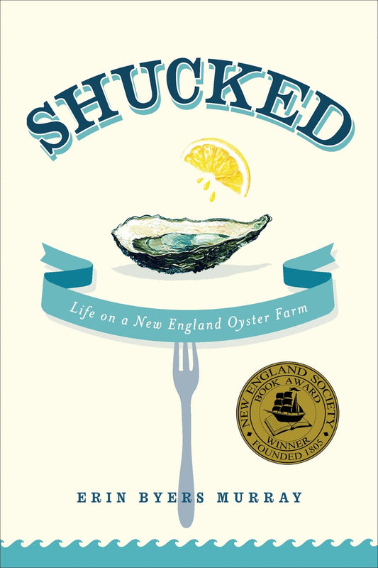 Shucked: Life on a New England Oyster Farm - 2316