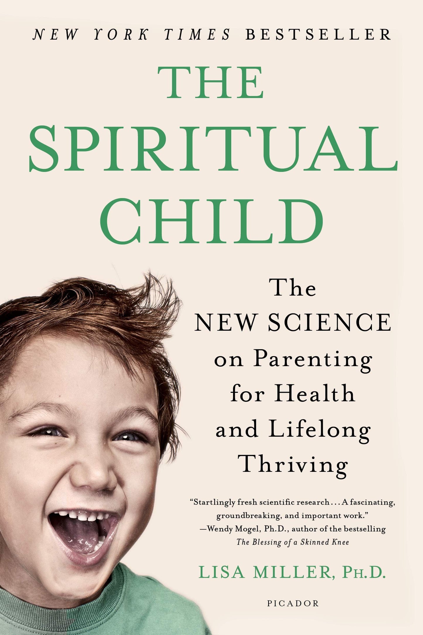 The Spiritual Child: The New Science on Parenting for Health and Lifelong Thriving - 75