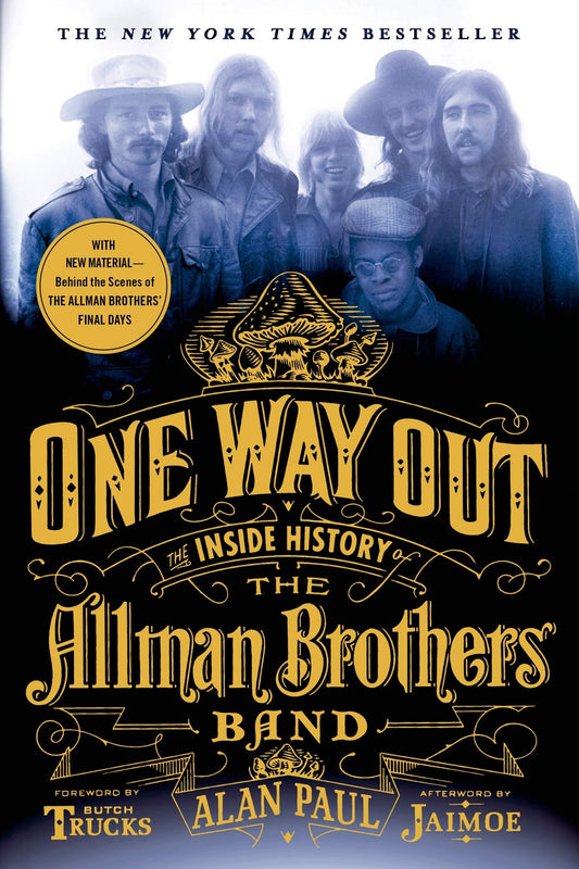 One Way Out: The Inside History of the Allman Brothers Band - 7074
