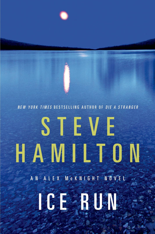 Ice Run: An Alex McKnight Novel (Alex McKnight Novels, 6) - 3445