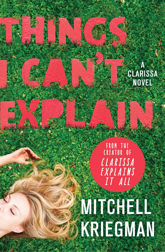 Things I Can't Explain: A Clarissa Novel - 2266