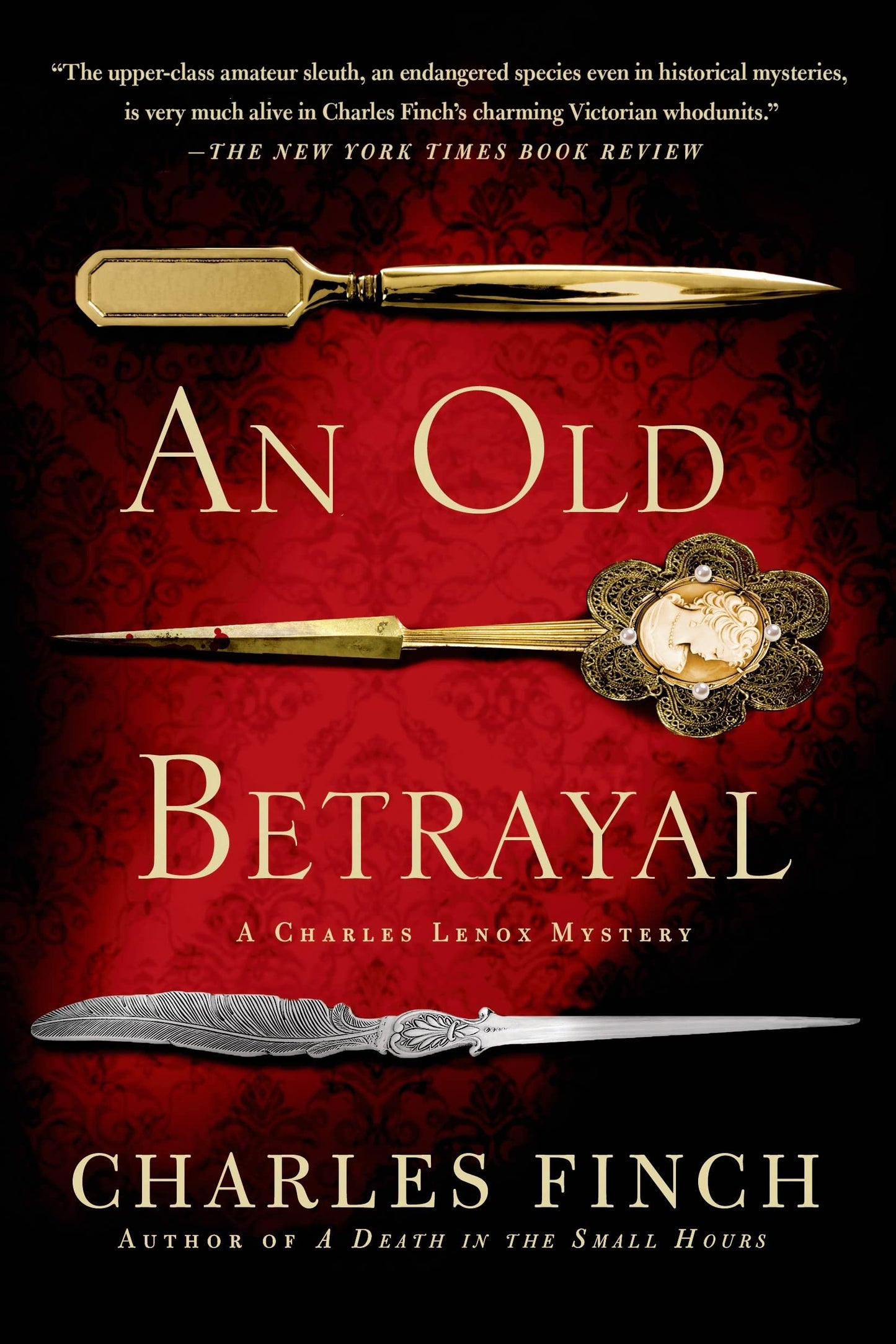 An Old Betrayal: A Charles Lenox Mystery