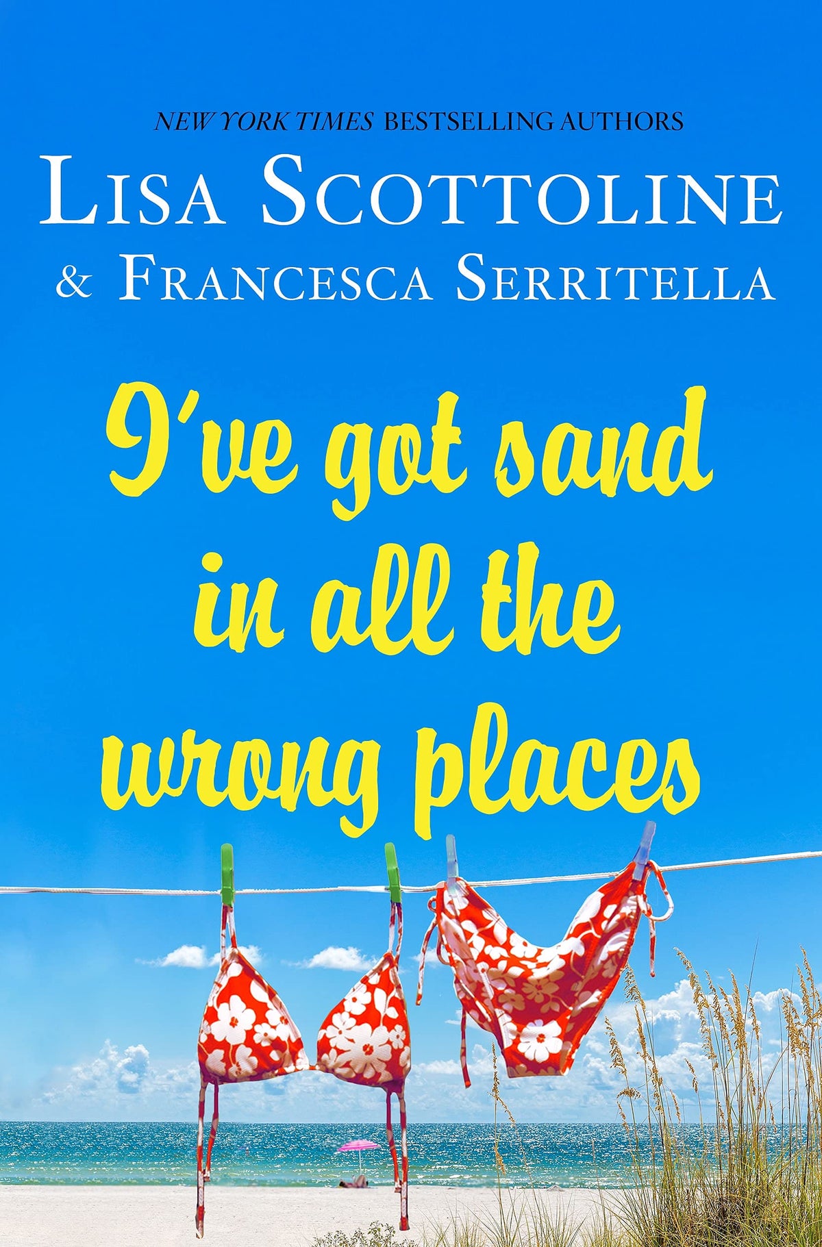 I've Got Sand In All the Wrong Places (The Amazing Adventures of an Ordinary Woman, 7)