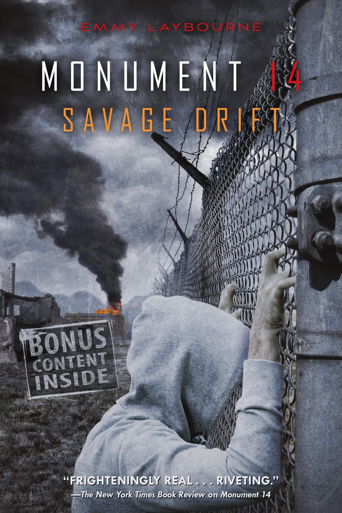 Monument 14: Savage Drift (Monument 14 Series, 3)