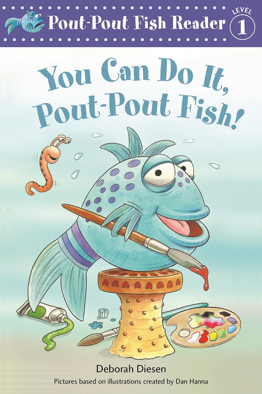 You Can Do It, Pout-Pout Fish! (A Pout-Pout Fish Reader, 1) - 5243