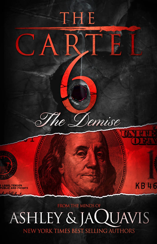 The Cartel 6: The Demise - 4863
