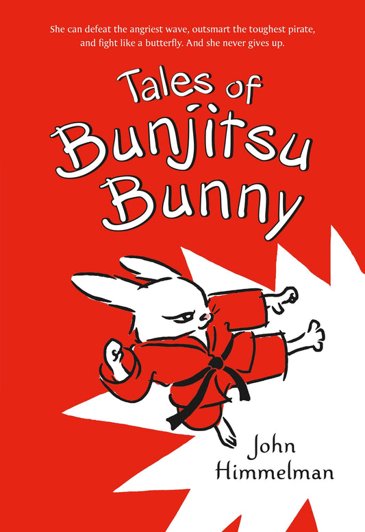 Tales of Bunjitsu Bunny (Bunjitsu Bunny, 1) - 4757