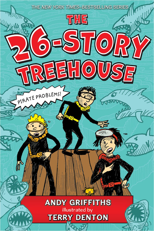The 26-Story Treehouse: Pirate Problems! (The Treehouse Books, 2) - 8003