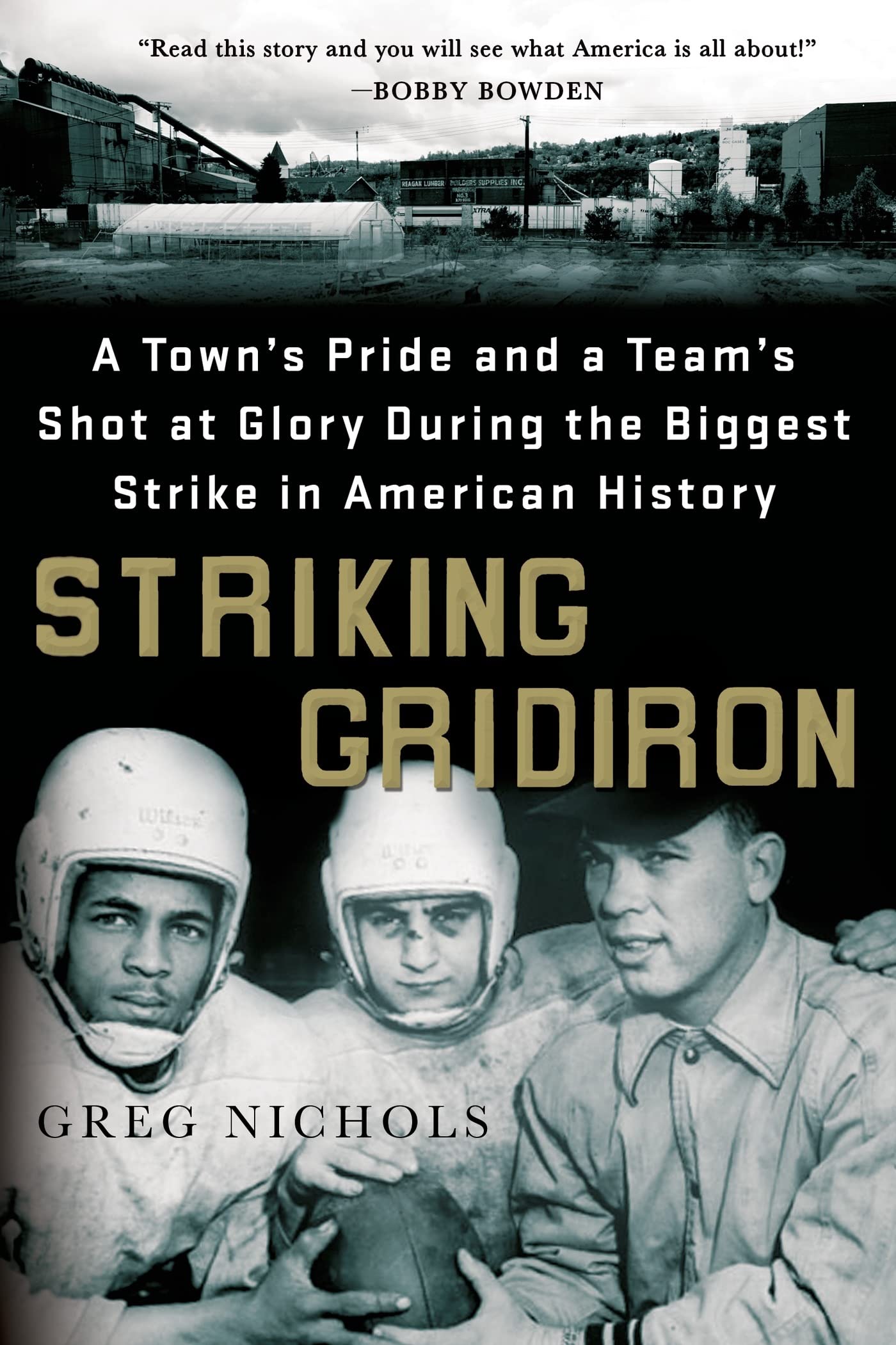 Striking Gridiron: A Town's Pride and a Team’s Shot at Glory During the Biggest Strike in American History - 3824
