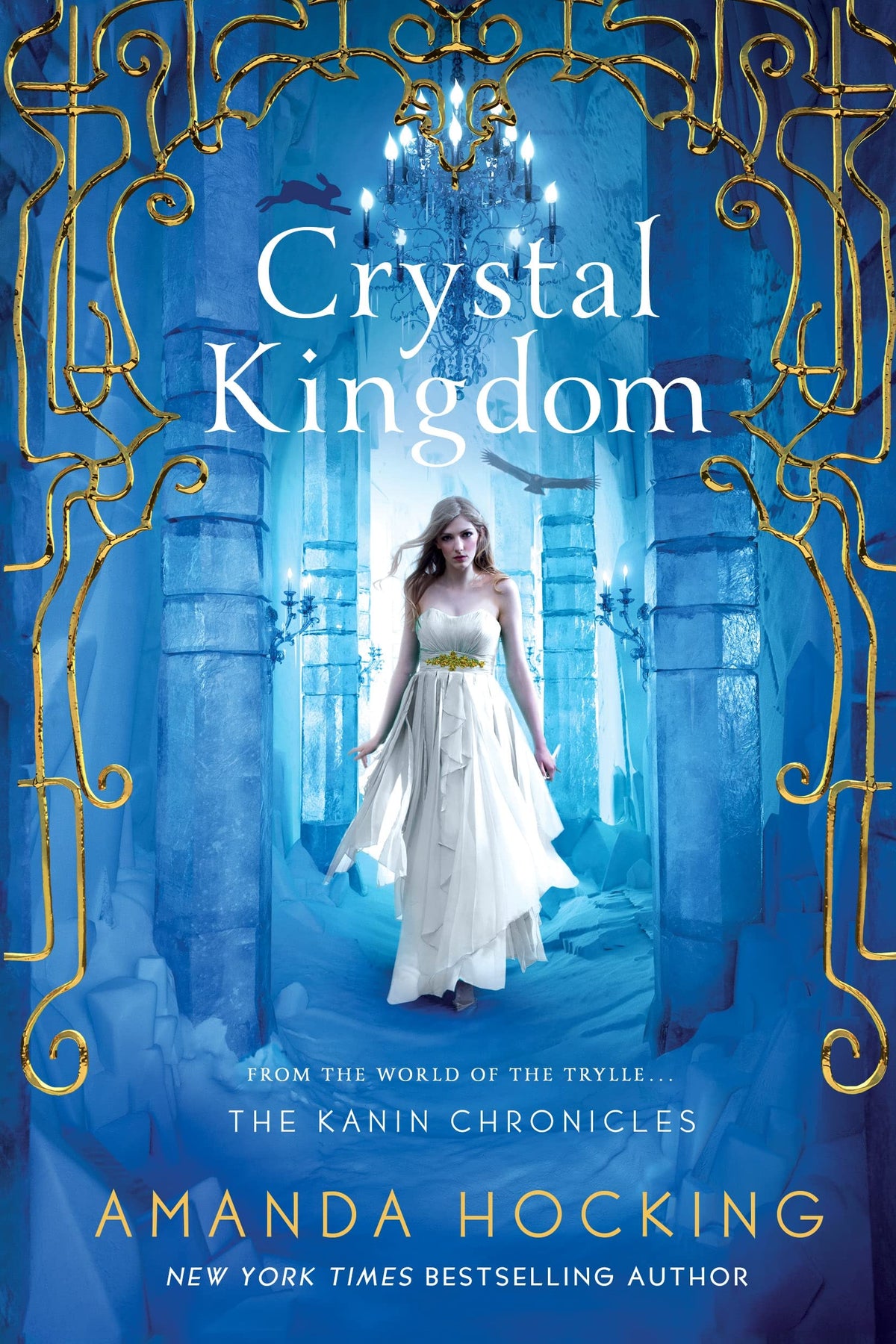 Crystal Kingdom: The Kanin Chronicles (From the World of the Trylle)