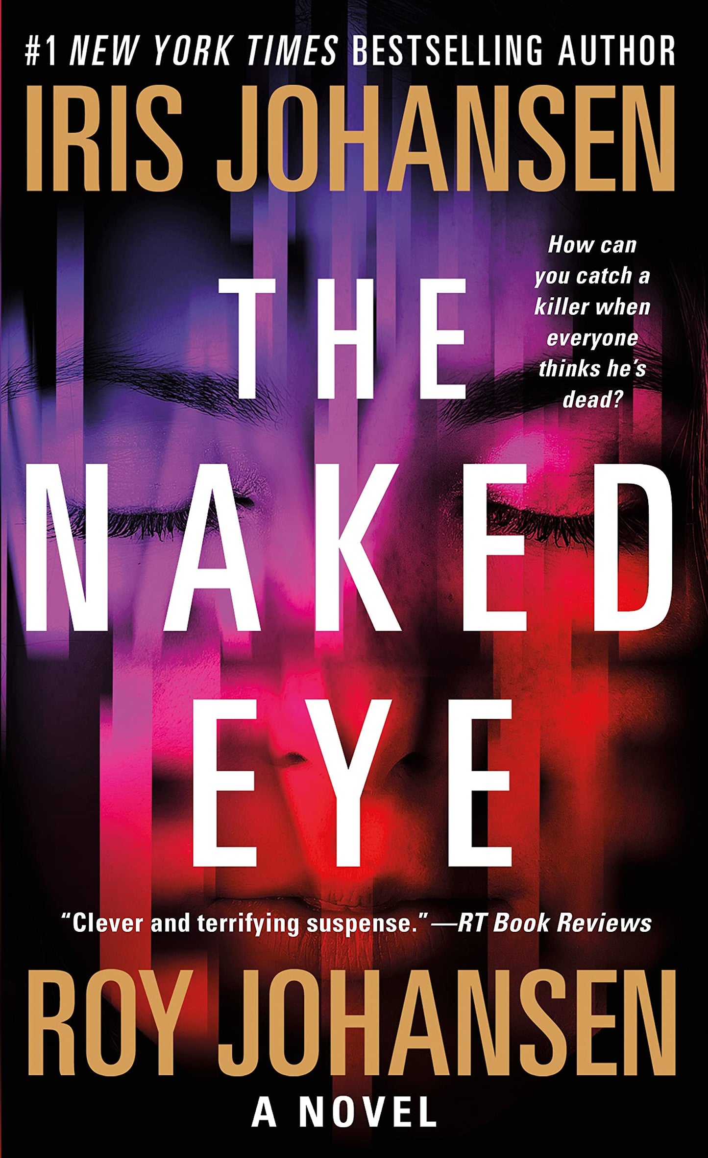 The Naked Eye: A Novel (Kendra Michaels, 3) - 5080