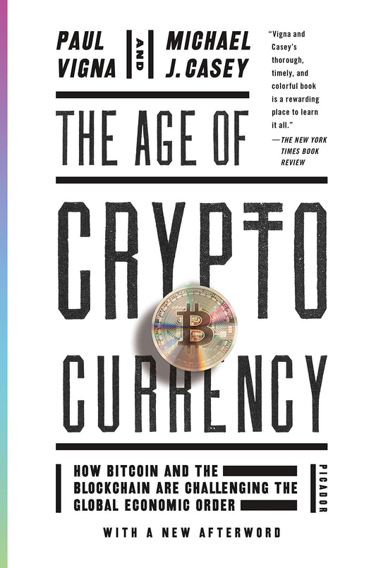 The Age of Cryptocurrency: How Bitcoin and the Blockchain Are Challenging the Global Economic Order - 9167