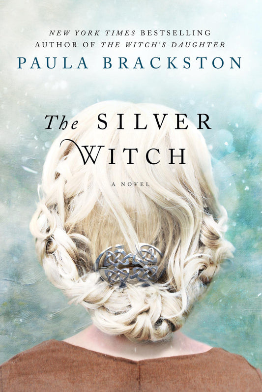 The Silver Witch: A Novel
