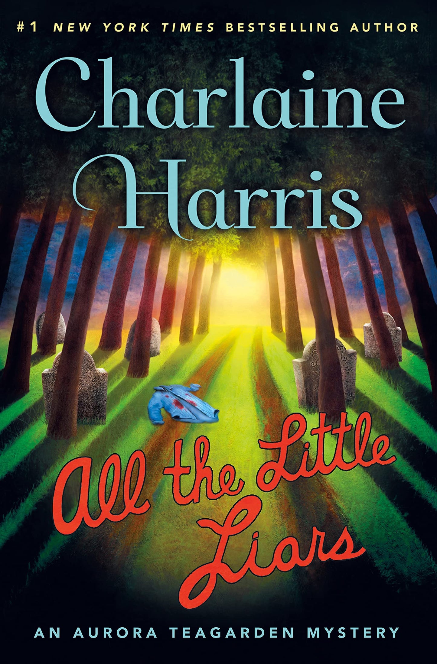 All the Little Liars: An Aurora Teagarden Mystery
