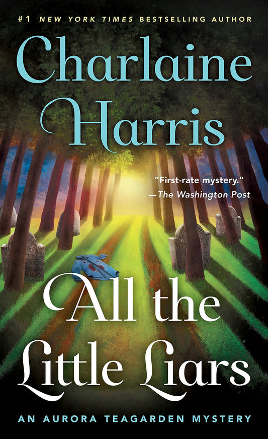 All the Little Liars: An Aurora Teagarden Mystery (Aurora Teagarden Mysteries, 9) - 598