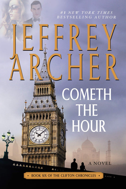 Cometh the Hour: Book Six Of the Clifton Chronicles (The Clifton Chronicles, 6) - 2565