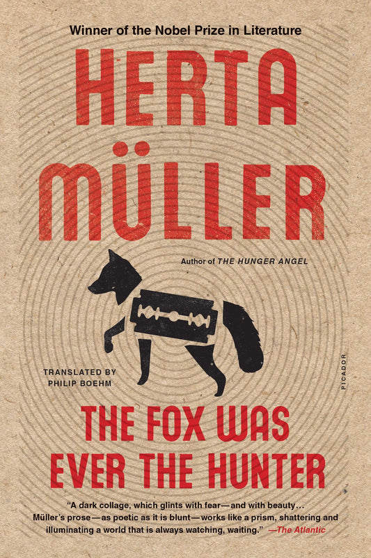 The Fox Was Ever the Hunter: A Novel - 544
