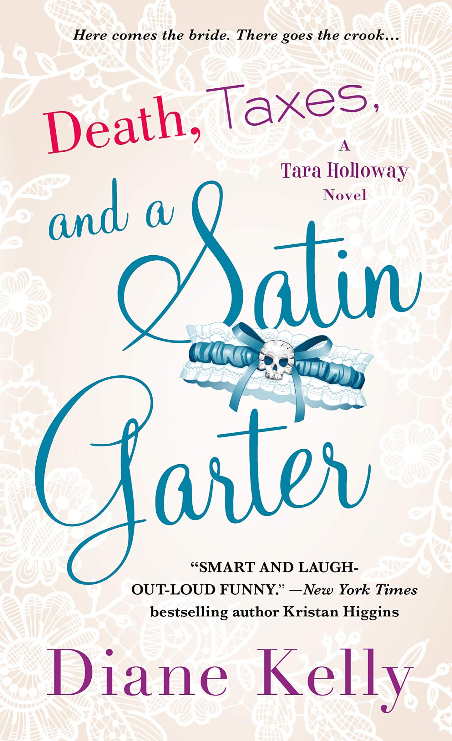 Death, Taxes, and a Satin Garter: A Tara Holloway Novel (A Tara Holloway Novel, 10) - 5373