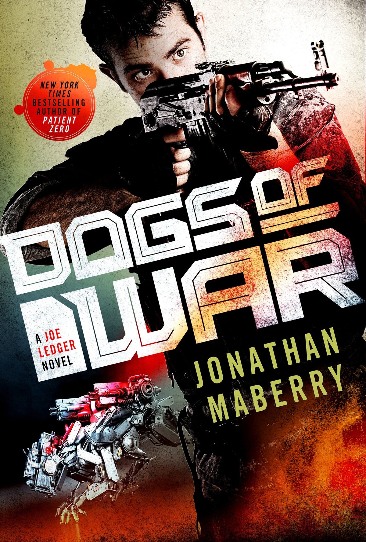 Dogs of War: A Joe Ledger Novel (Joe Ledger, 9)