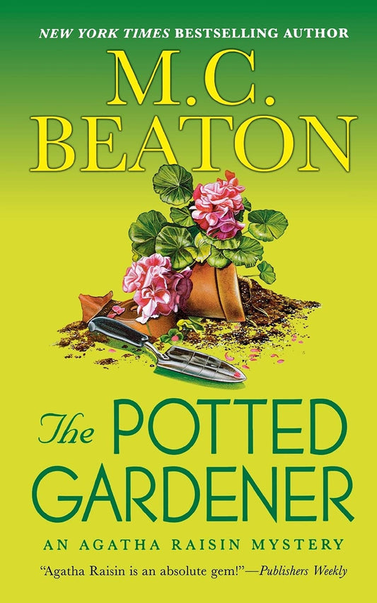 The Potted Gardener: An Agatha Raisin Mystery (Agatha Raisin Mysteries, 3)