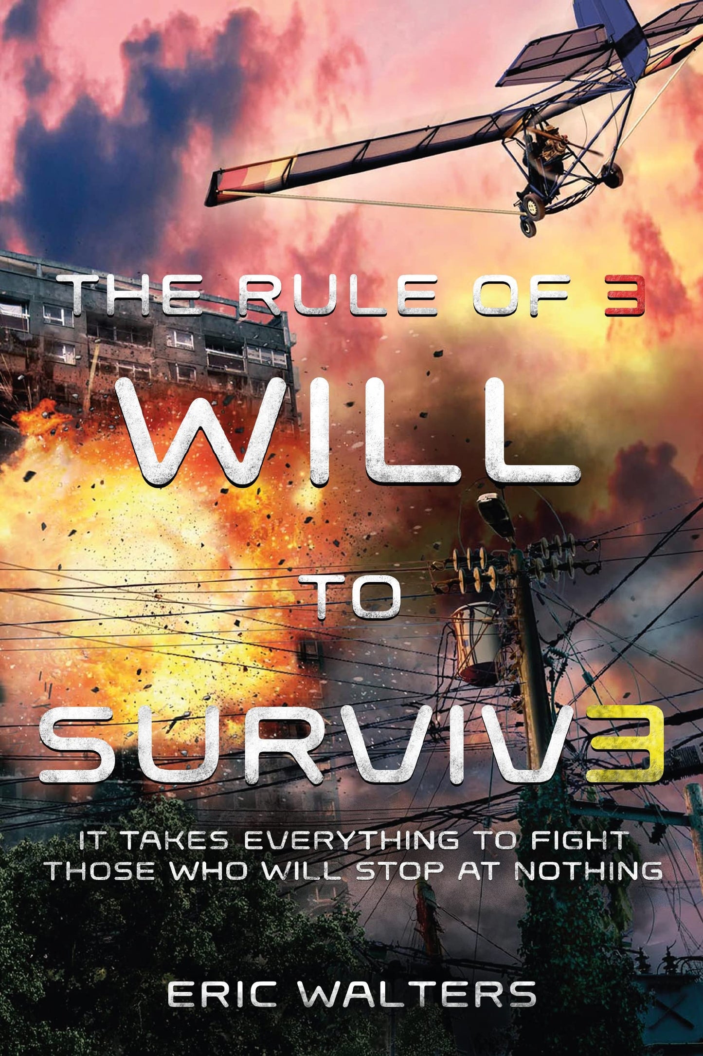 The Rule of Three: Will to Survive (The Rule of Three, 3) - 8271