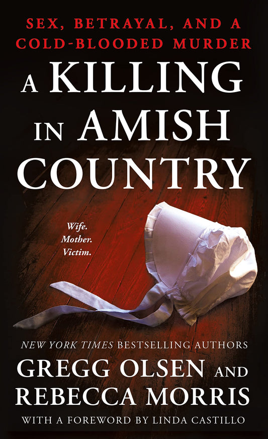 A Killing in Amish Country: Sex, Betrayal, and a Cold-blooded Murder - 9489