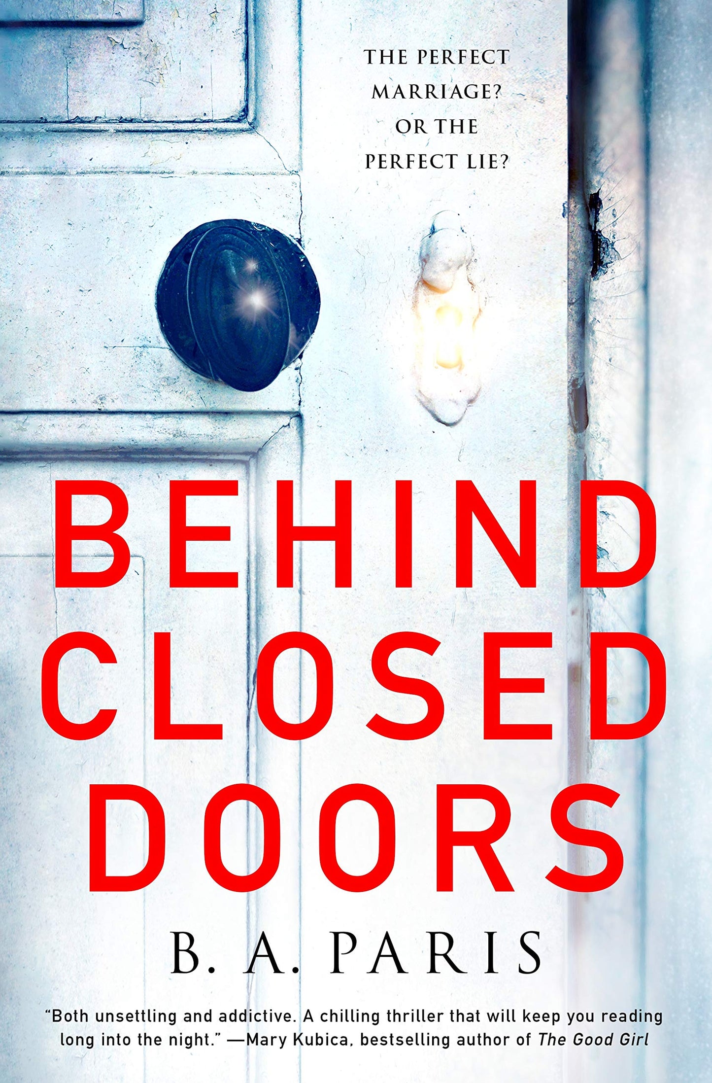 Behind Closed Doors: A Novel - 5202