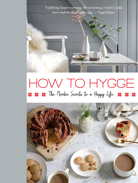 How to Hygge: The Nordic Secrets to a Happy Life - 3756