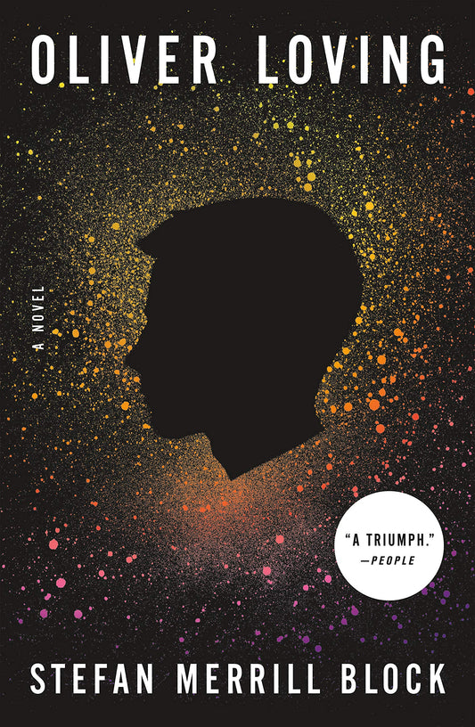 Oliver Loving: A Novel