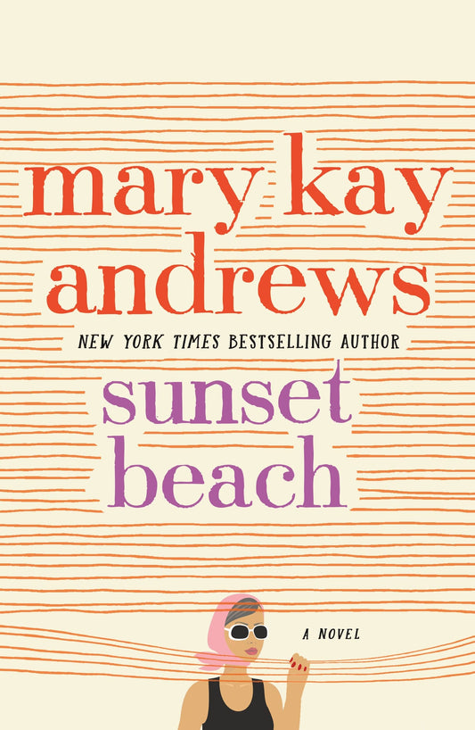 Sunset Beach: A Novel - 3450