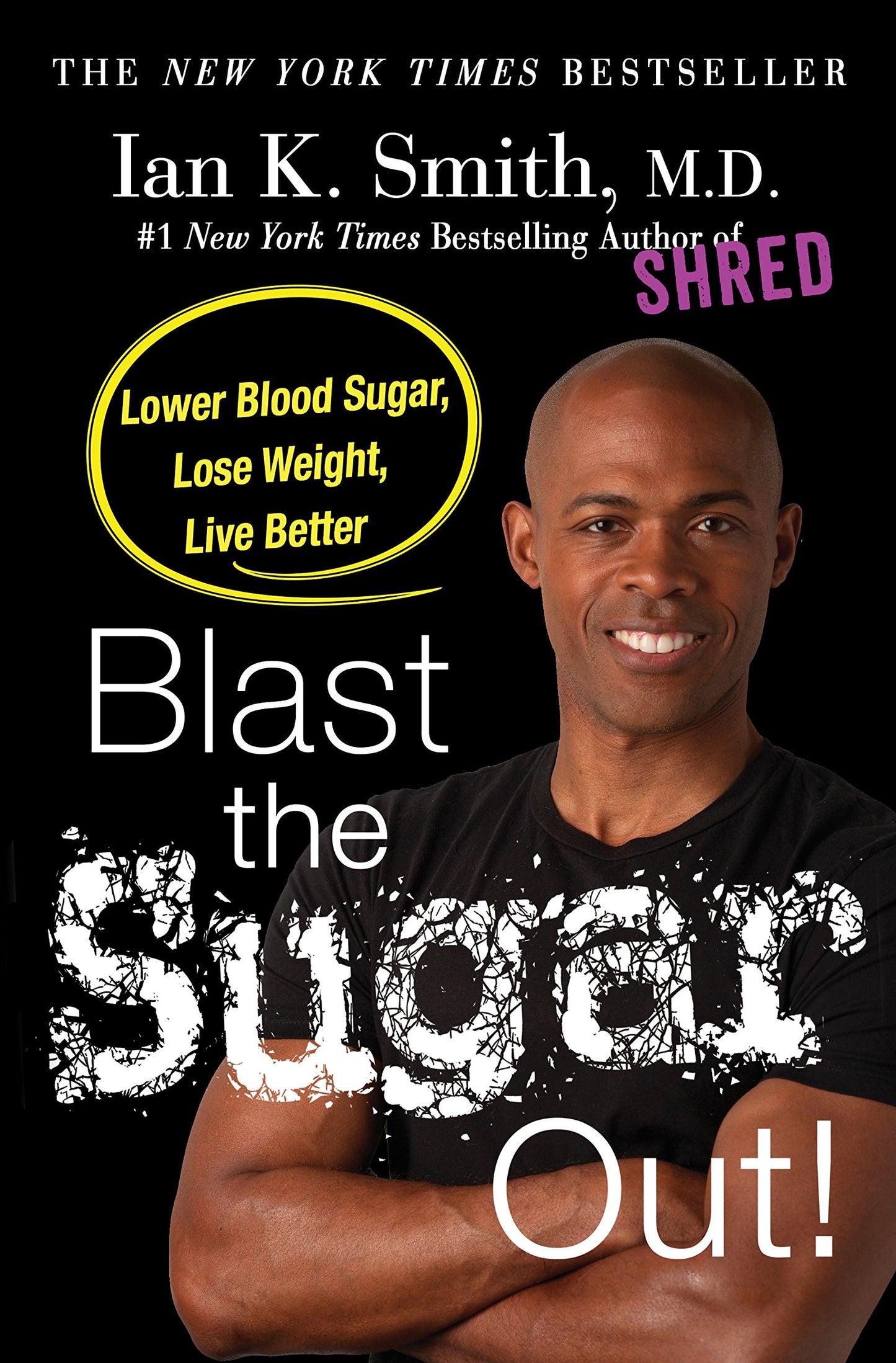 BLAST THE SUGAR OUT!: LOWER BLOO