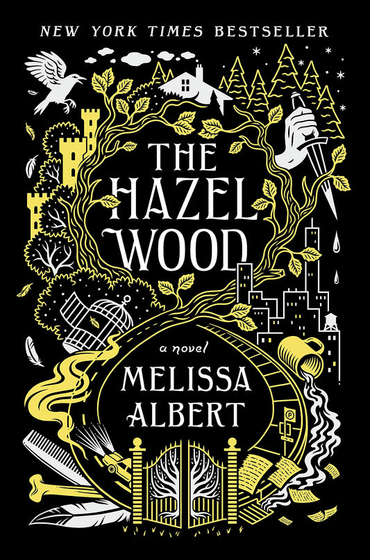 The Hazel Wood: A Novel (The Hazel Wood, 1) - 9283