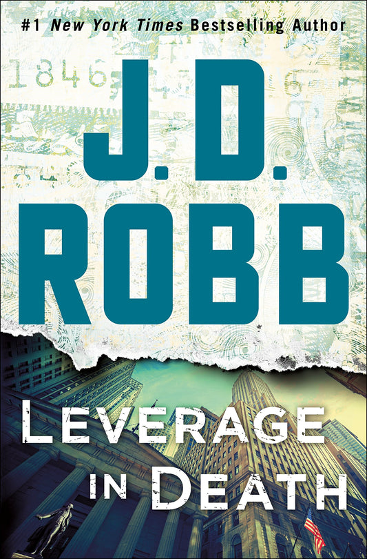 Leverage in Death: An Eve Dallas Novel (In Death, 47) - 4490