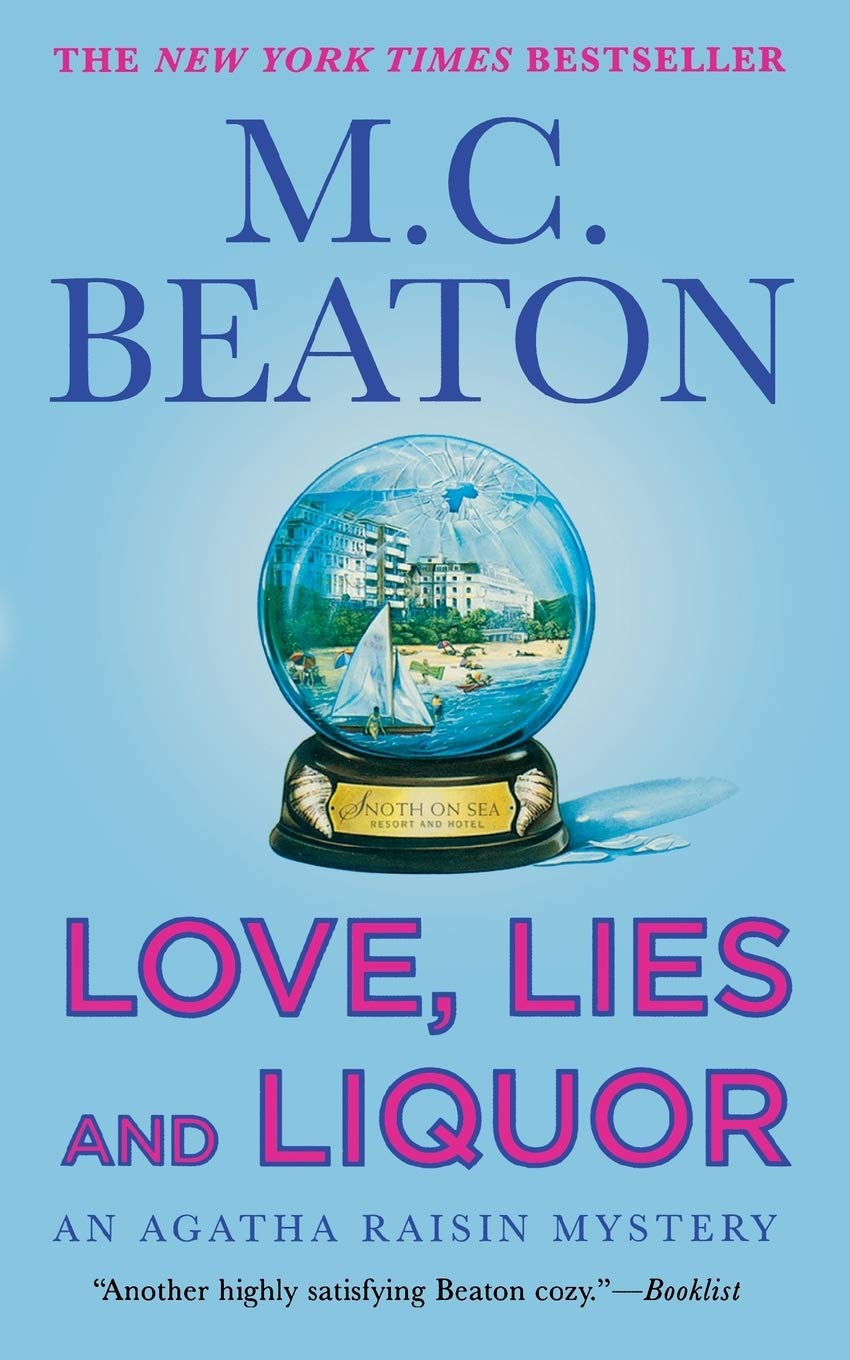 Love, Lies and Liquor: An Agatha Raisin Mystery (Agatha Raisin Mysteries, 17)