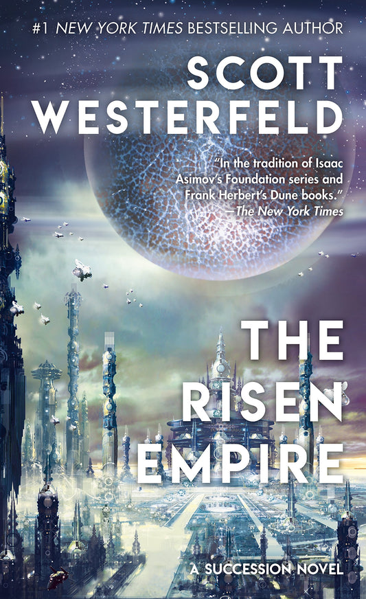 The Risen Empire: Book One of the Succession (Succession, 1) - 2137